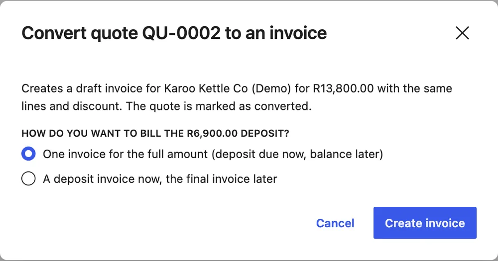 Converting a quote with a deposit: one invoice with the deposit due now, or a deposit invoice now and a final invoice later