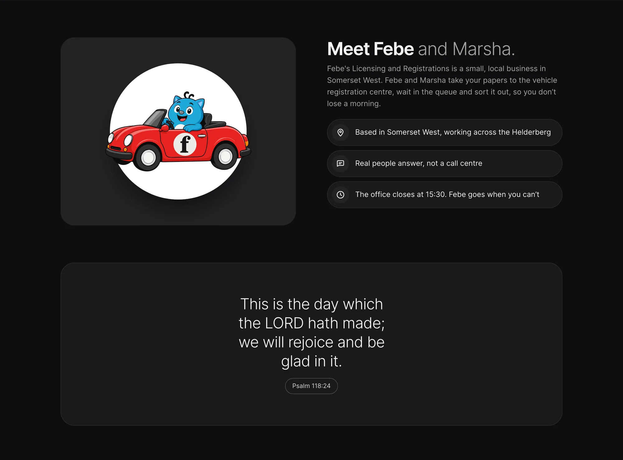 The home page in dark mode on a laptop: Meet Febe and Marsha beside the Febe mascot in a red car, three short facts about the business, and a panel with the verse This is the day which the LORD hath made; we will rejoice and be glad in it, Psalm 118:24